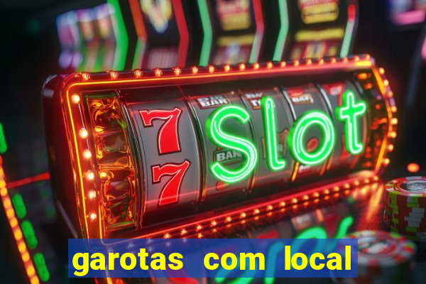 garotas com local em santos